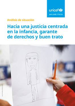 Hacia una justicia centrada en la infancia, garante de derechos y buen trato