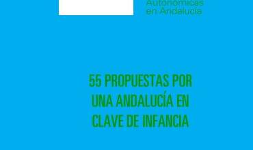 Una Andalucía en clave de infancia: 55 propuestas electorales