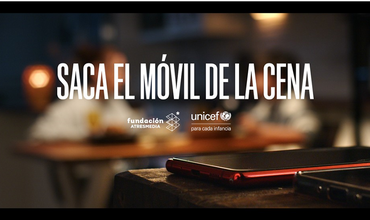 La Fundación Atresmedia y UNICEF España lanzan ‘Saca el móvil de la cena’