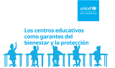 Los centros educativos como garantes del bienestar y la protección