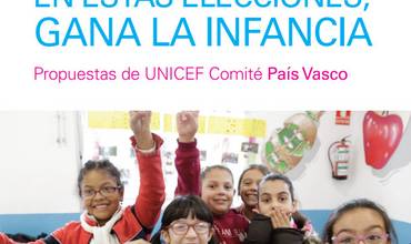 Propuestas de UNICEF Comité País Vasco para las elecciones autonómicas.