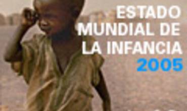 Estado Mundial de la Infancia 2005