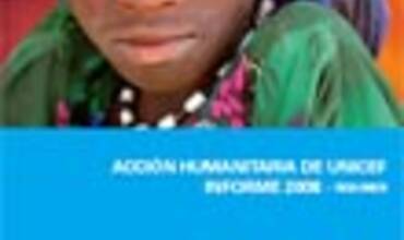 Informe de Acción Humanitaria de UNICEF 2008