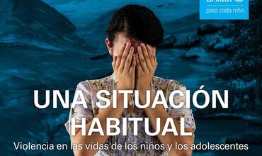Una situación habitual: Violencia en las vidas de los niños y los adolescentes