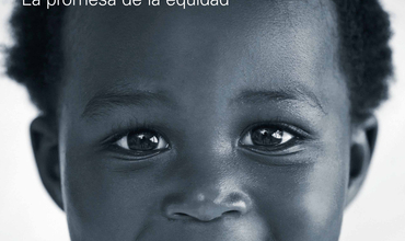 Para cada niño, una oportunidad. La promesa de la equidad