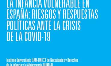 Cuadernos para el debate. La infancia vulnerable en España: riesgos y respuestas ante la COVID-19