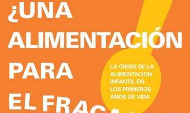¿Una alimentación para el fracaso? La crisis de la alimentación infantil en los primeros años de vida