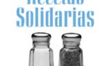 RECETAS SOLIDARIAS: ALGO MÁS QUE UN LIBRO DE COCINA