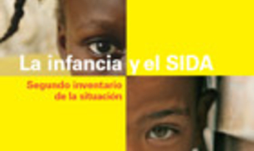 La infancia y el SIDA. Segundo inventario de la situación