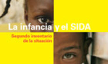 La infancia y el SIDA. Segundo inventario de la situación