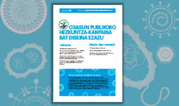Osasun publikoko hezkuntza-kanpaina bat diseina ezazu