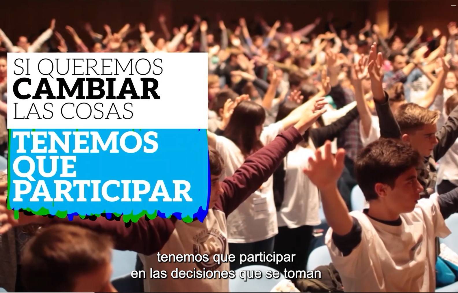 Si queremos cambiar las cosas, tenemos que participar. Vídeo sobre participación infantil
