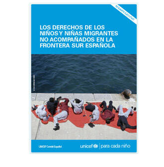 Los derechos de los niños y niñas migrantes no acompañados en la frontera sur española Portada del informe sobre los derechos de los niños y niñas migrantes no acompañados en la frontera sur española