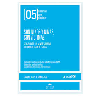 Son niños y niñas, son victimas Portada del informe de situación de los menores de edad victimas de trata en España